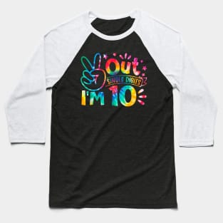 Peace Out Single Digits I'm 10 Years Old Tie Dye Birthday Baseball T-Shirt